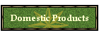 Domestic Products