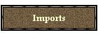 Imports
